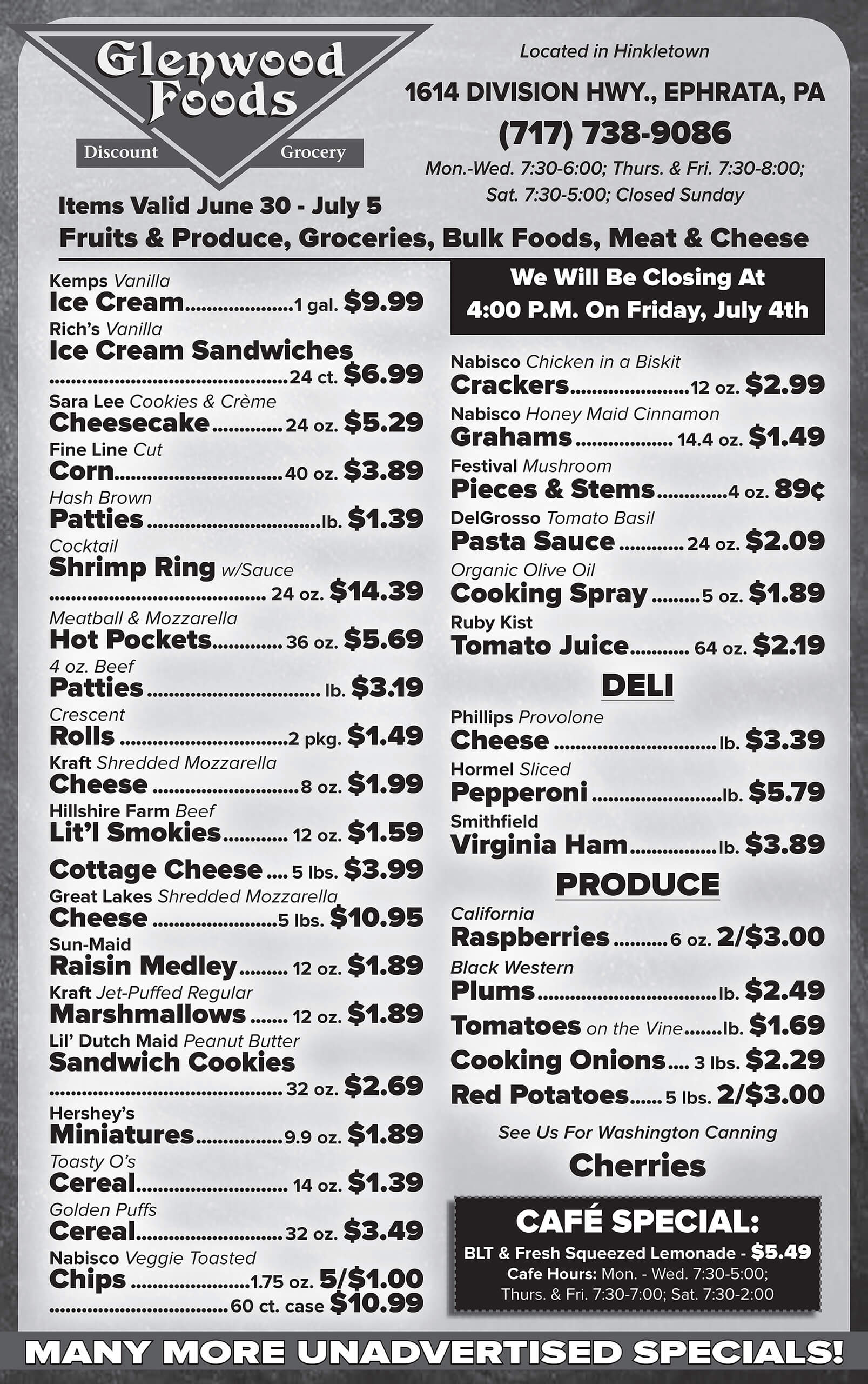 A grocery store flyer displays weekly specials on various foods, including produce, snacks, frozen meals, cheese, deli meats, and café menu items, with prices effective June 30–July 5.