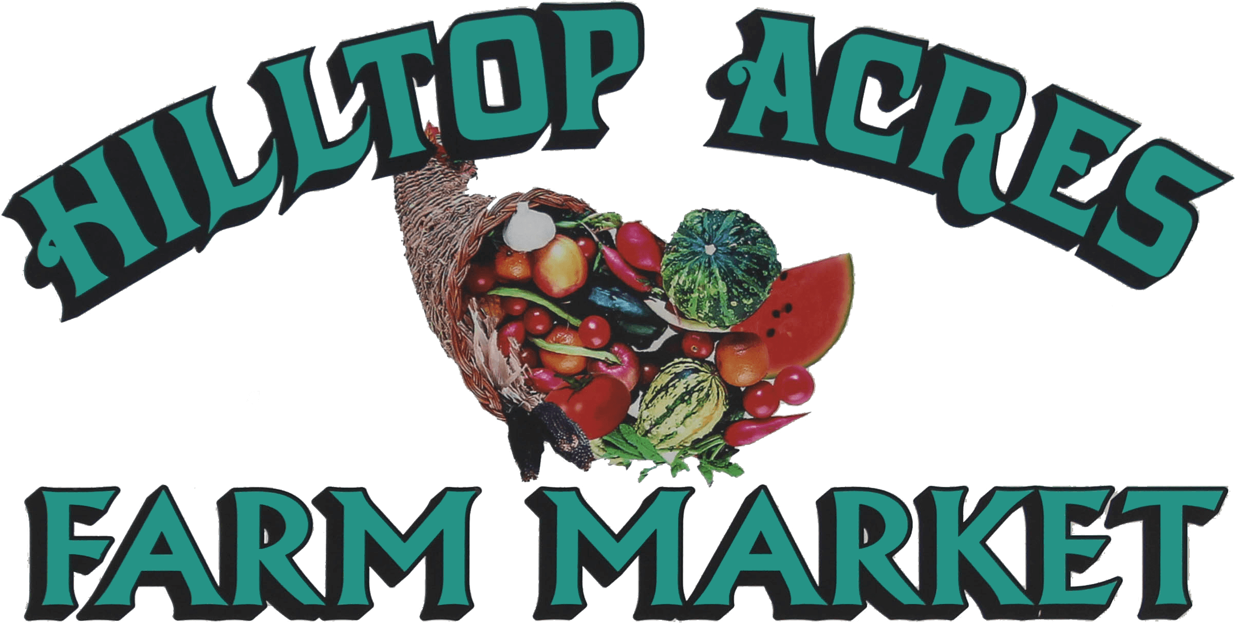 7.11.25 Hilltop Acres Farm Market Logo The image shows the text "Hilltop Acres Farm Market" above and below a cornucopia filled with various fruits and vegetables.