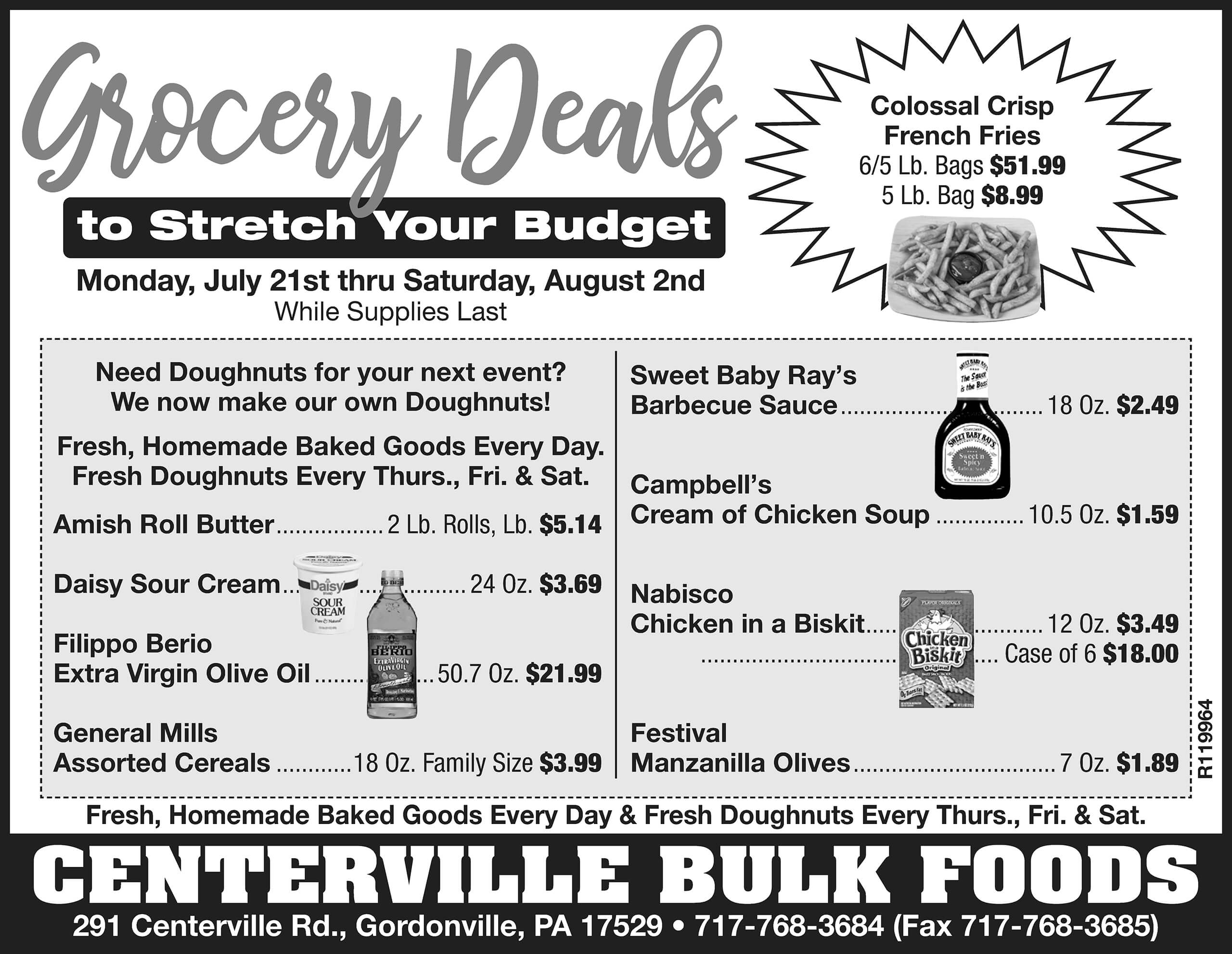 Black-and-white grocery store ad featuring deals on french fries, doughnuts, dairy, condiments, salad dressing, oil, soup, canned chicken, and olives; valid July 21–August 2.