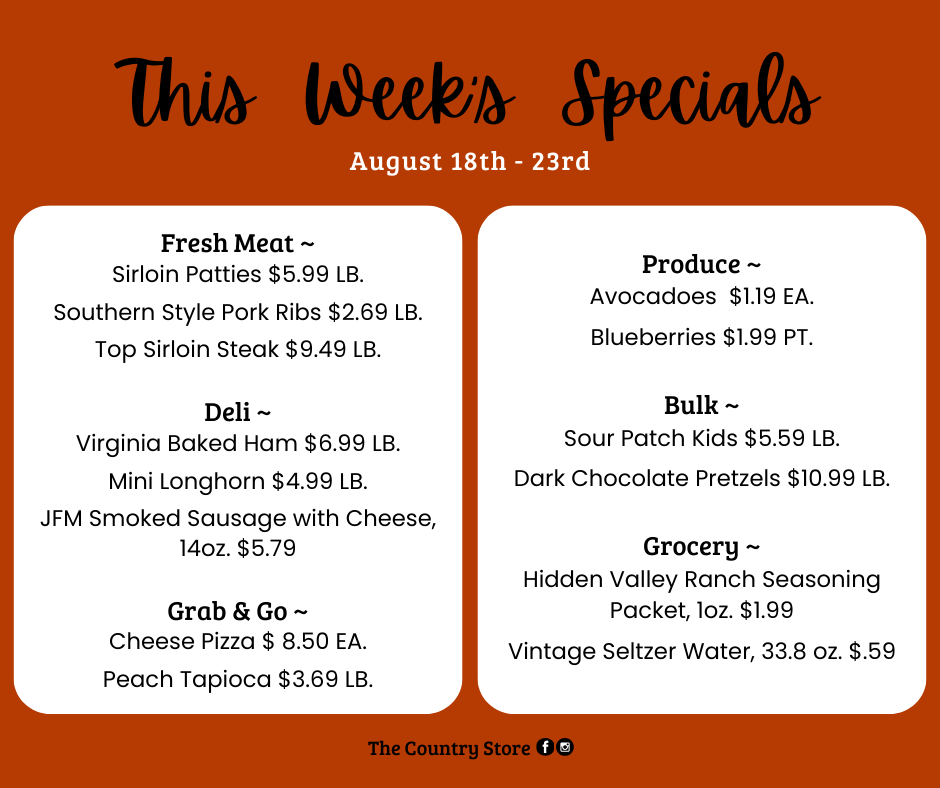 A list of weekly specials from The Country Store, including deals on fresh meat, deli items, grab & go foods, produce, chocolate, and grocery products, valid August 18th-23rd.
