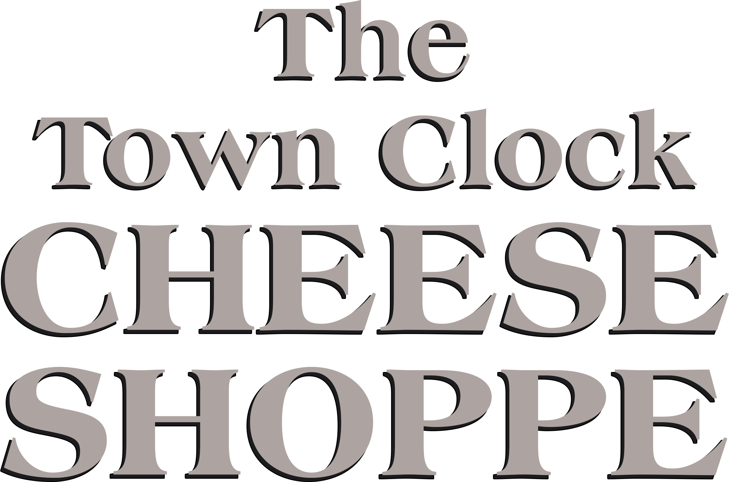 Text logo reads: "The Town Clock Cheese Shoppe" in a classic serif font with a shadow effect.