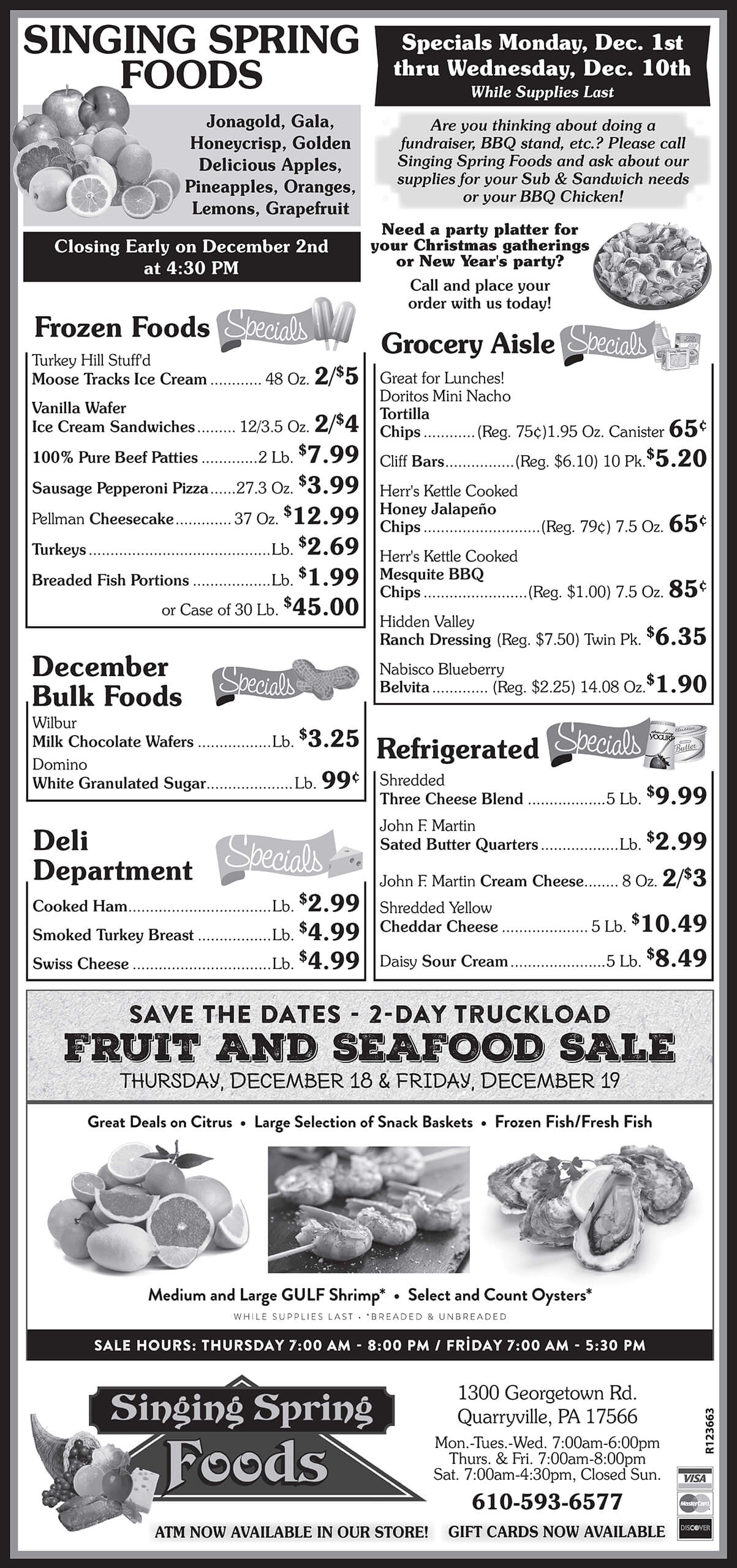 Black and white grocery store ad listing specials on various foods, including frozen, deli, bakery, dairy, grocery, and seafood, with dates and hours of operation at the bottom.