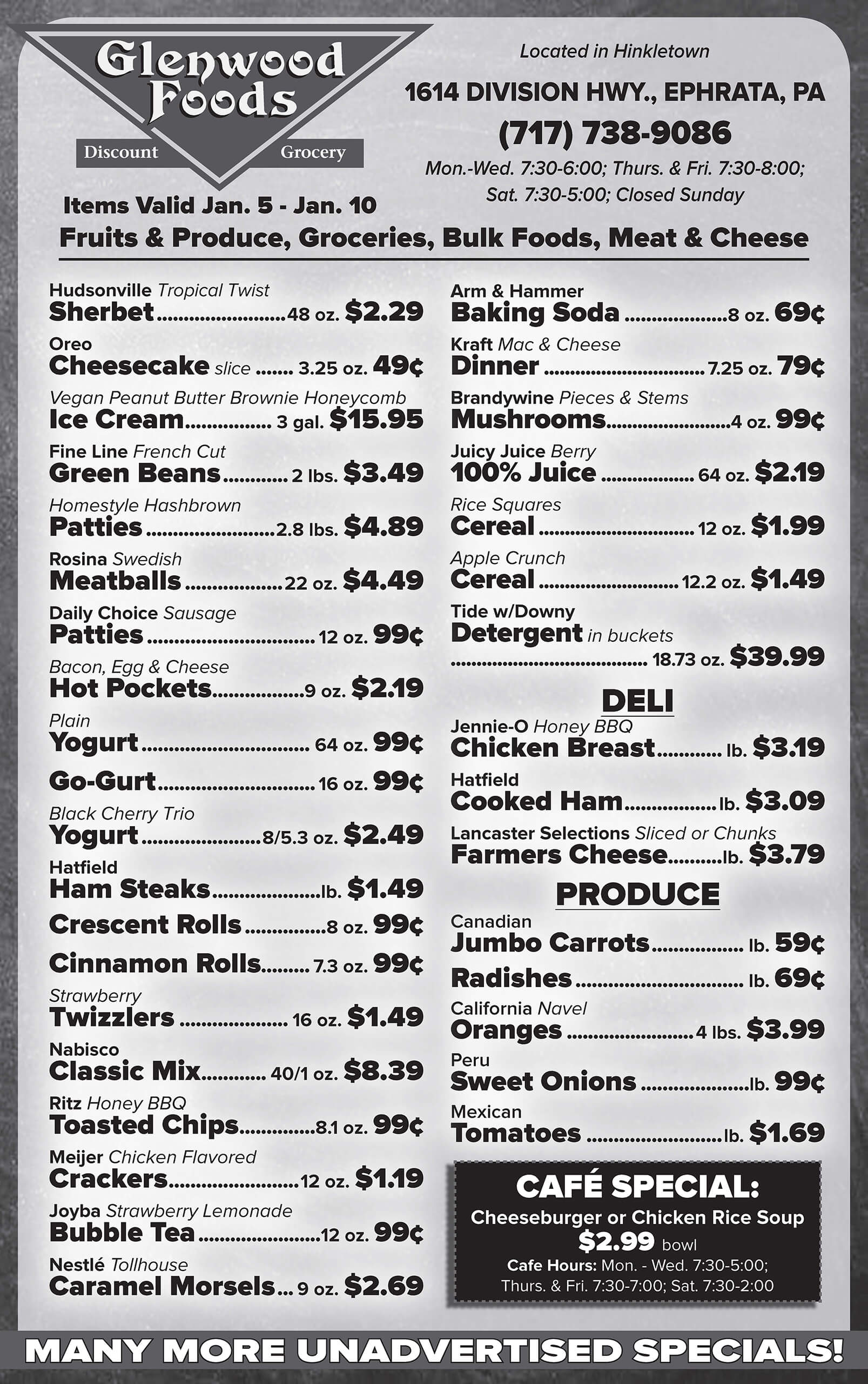 A grocery store flyer listing discounted items and prices including dairy, bakery, frozen foods, canned goods, snacks, produce, meats, and café specials. Store hours and contact info appear at the top.