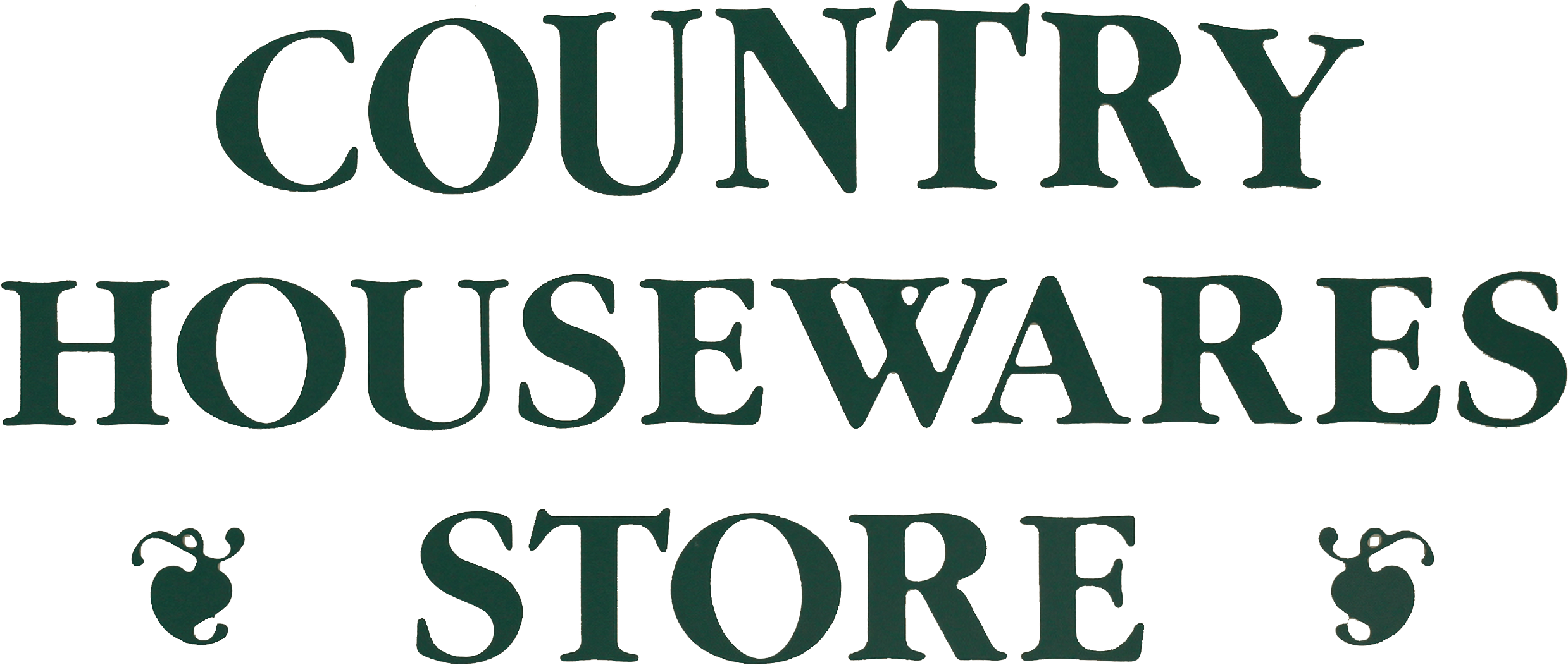 Sign reading "COUNTRY HOUSEWARES STORE" in bold, dark green letters with decorative flourishes on a white background.