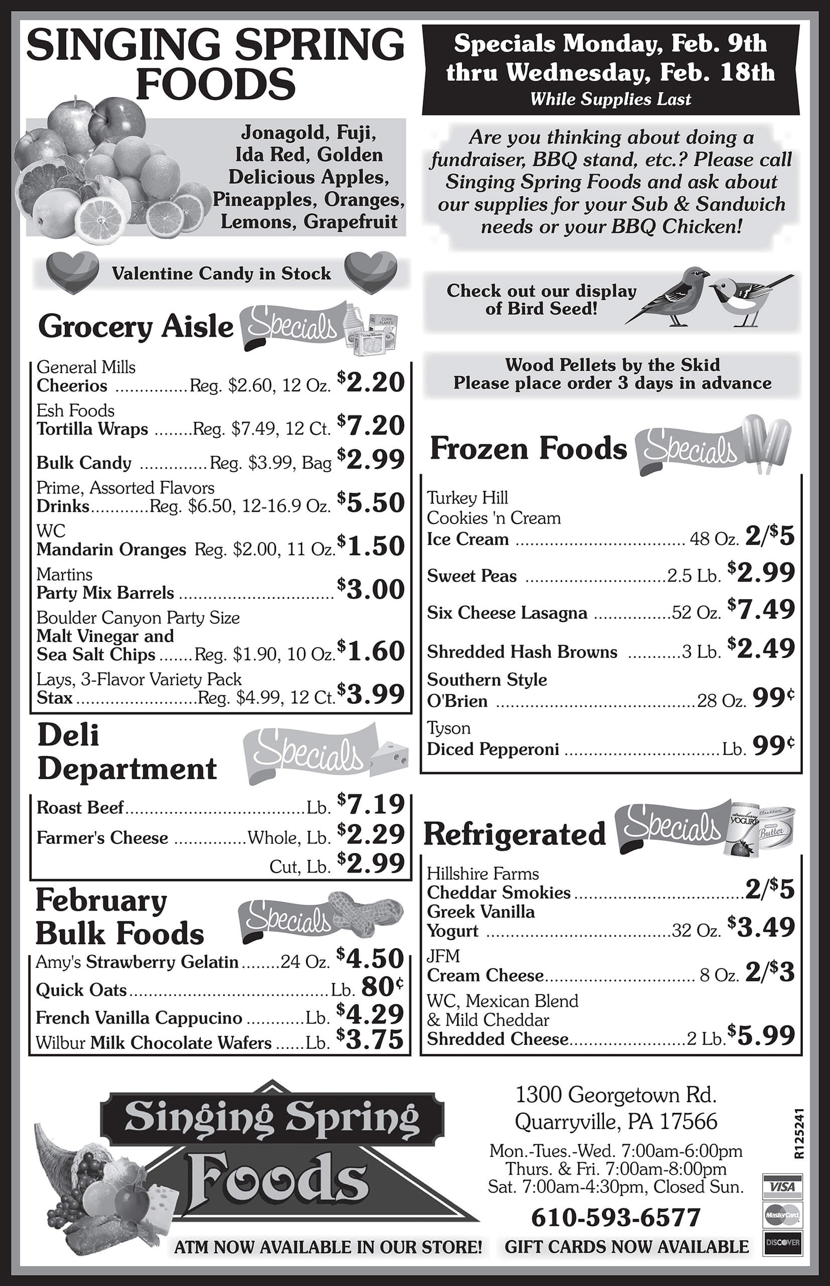 Black and white grocery store flyer listing sale prices for various produce, grocery, deli, frozen, refrigerated, and bulk items, with featured specials and store contact information.