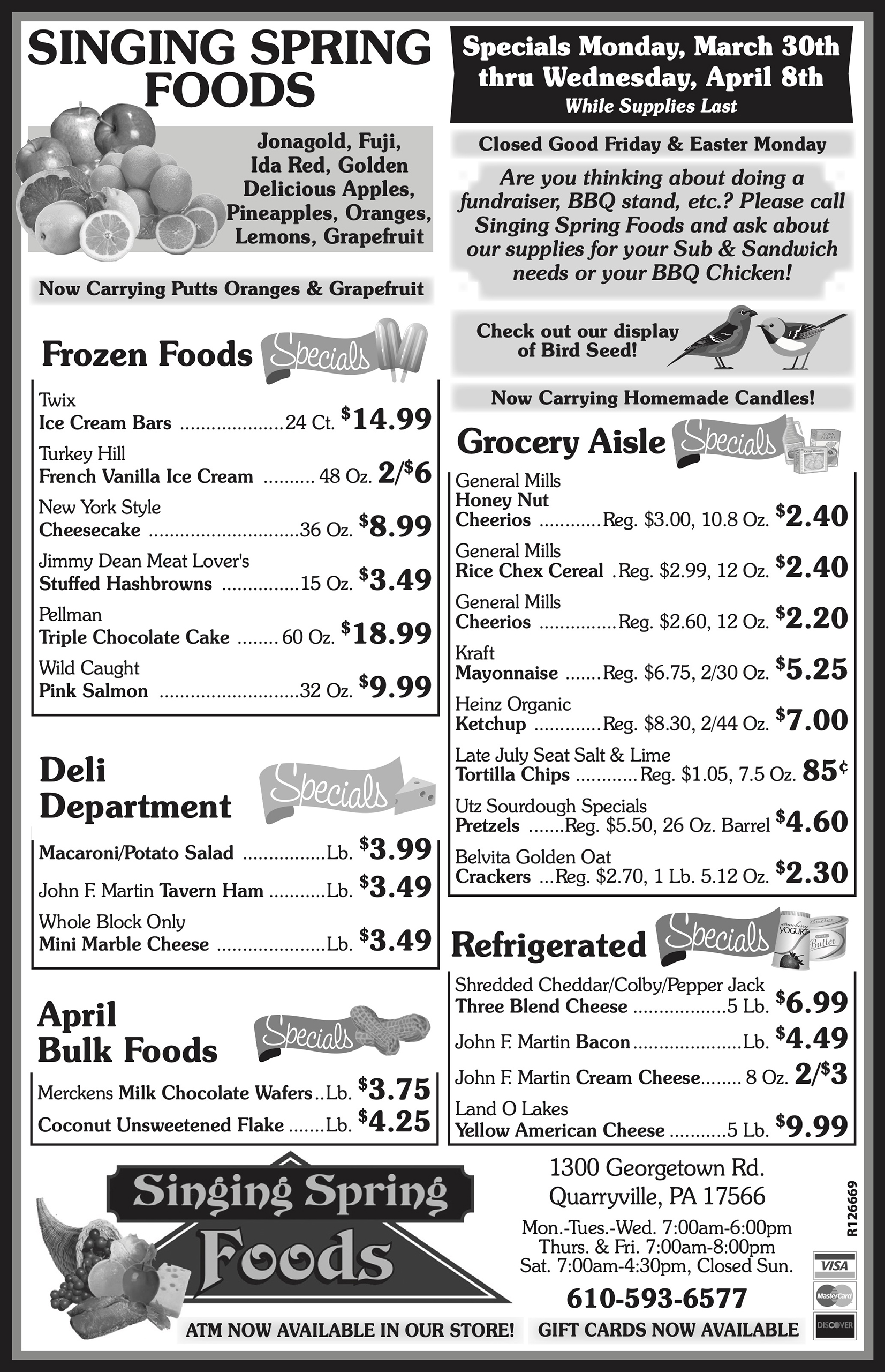 Black and white grocery store flyer listing prices for frozen foods, deli items, and groceries, with specials and store contact information.