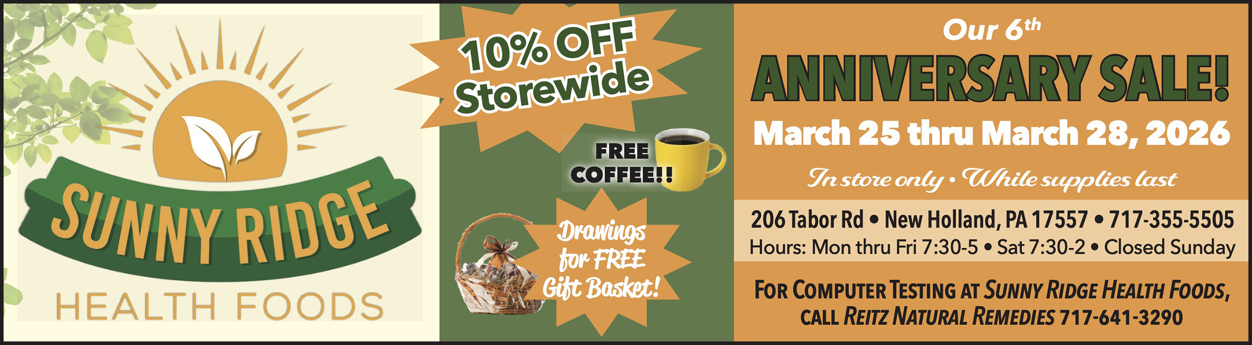 3.5.26 Sunny Ridge Heath Foods Ad Sunny Ridge Health Foods 6th Anniversary Sale banner with dates, store info, 10% off storewide, free coffee, and gift basket drawings.