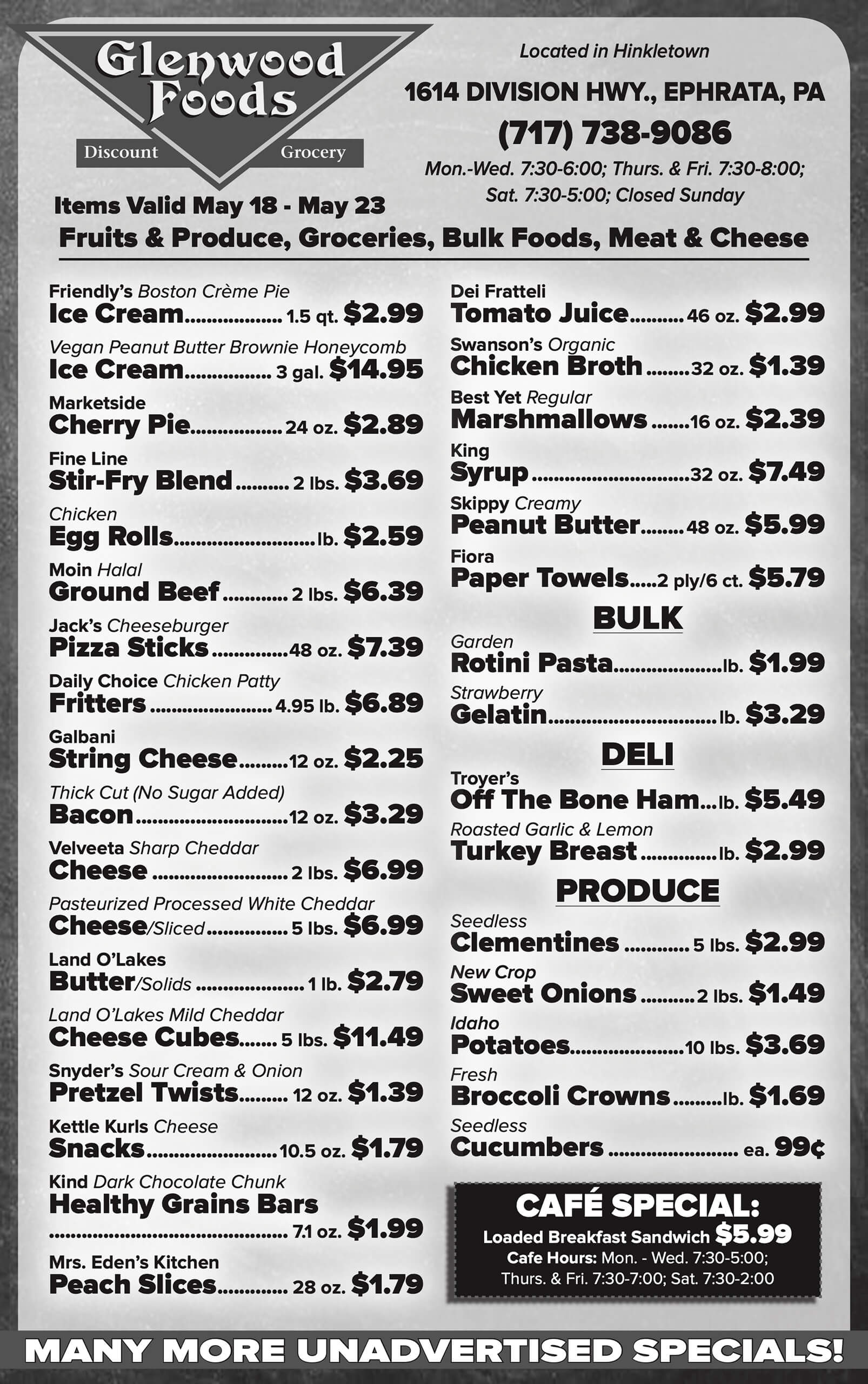 Grocery store flyer listing discounts on ice cream, produce, meats, cheese, snacks, deli, bakery, bulk foods, and a café special with dates, location, hours, and contact information.