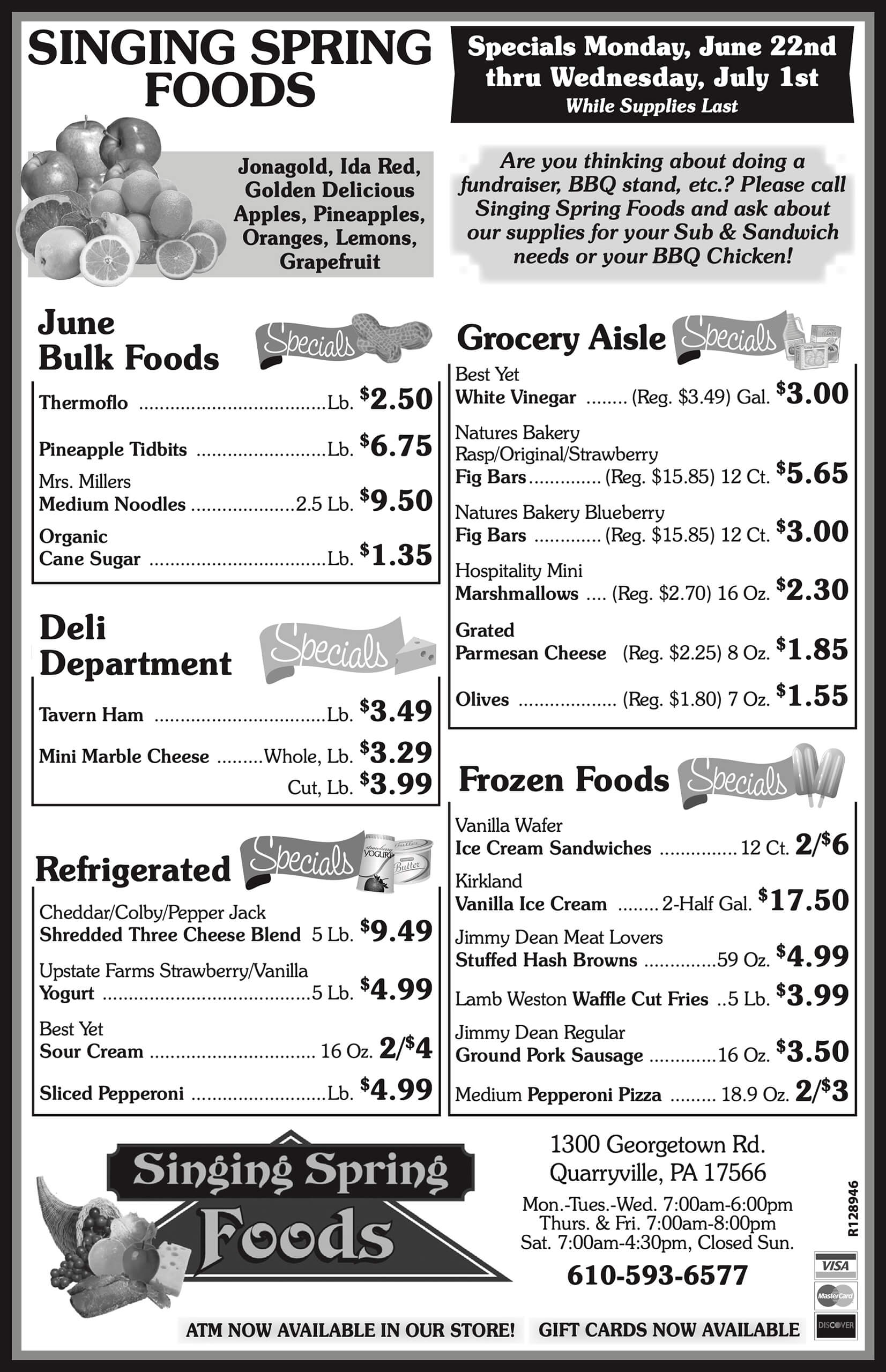 Black-and-white grocery store flyer listing prices for bulk foods, deli items, grocery staples, frozen foods, and cheese, with store information and special offers at the bottom.