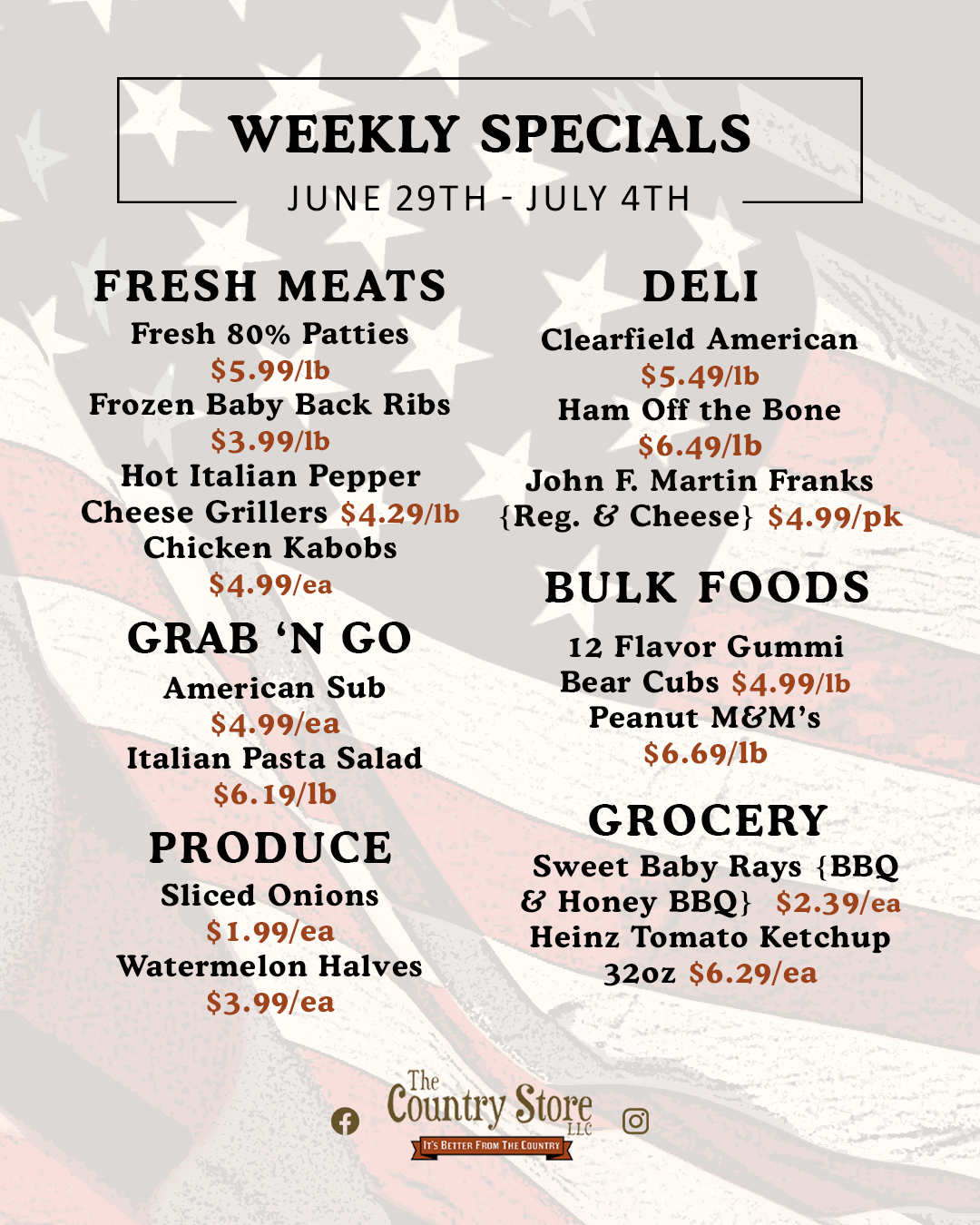 Weekly specials flyer listing fresh meats, deli, grab ‘n go, produce, bulk foods, and grocery deals from June 29th to July 4th at The Country Store, with prices for each product.