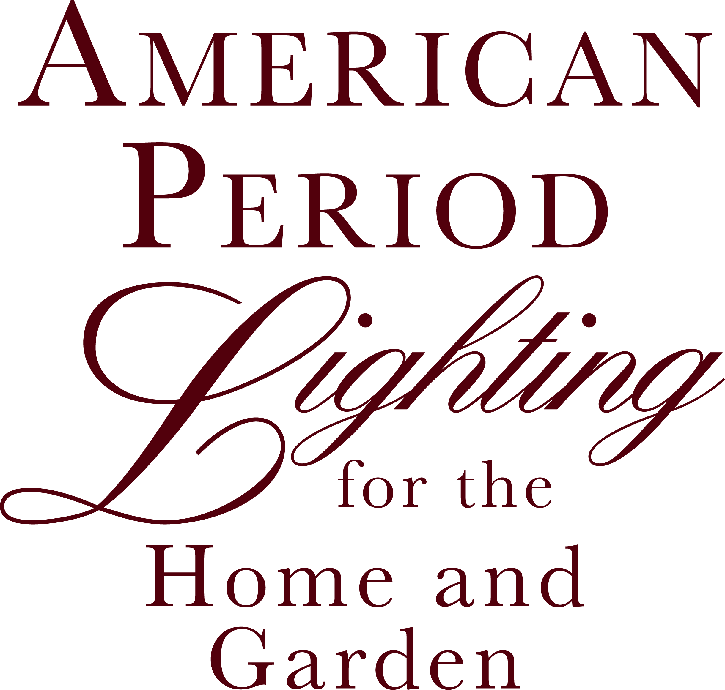Text reads: "American Period Lighting for the Home and Garden" in a mix of serif and script fonts, with a decorative emphasis on the word "Lighting.