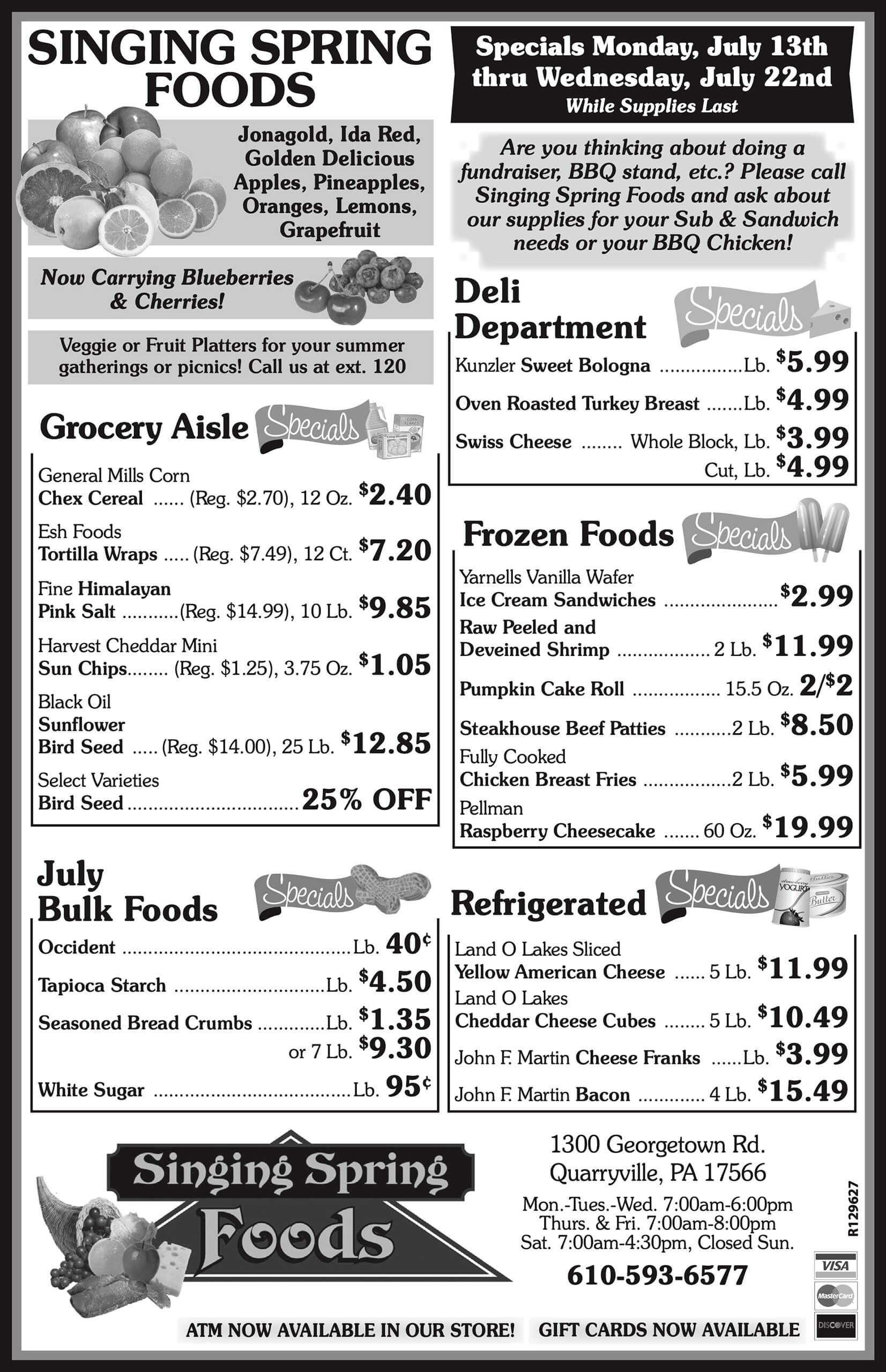 Black-and-white grocery store ad listing prices for various deli, grocery, frozen, bulk, and refrigerated items, with special deals for the week of July 13th to July 22nd.