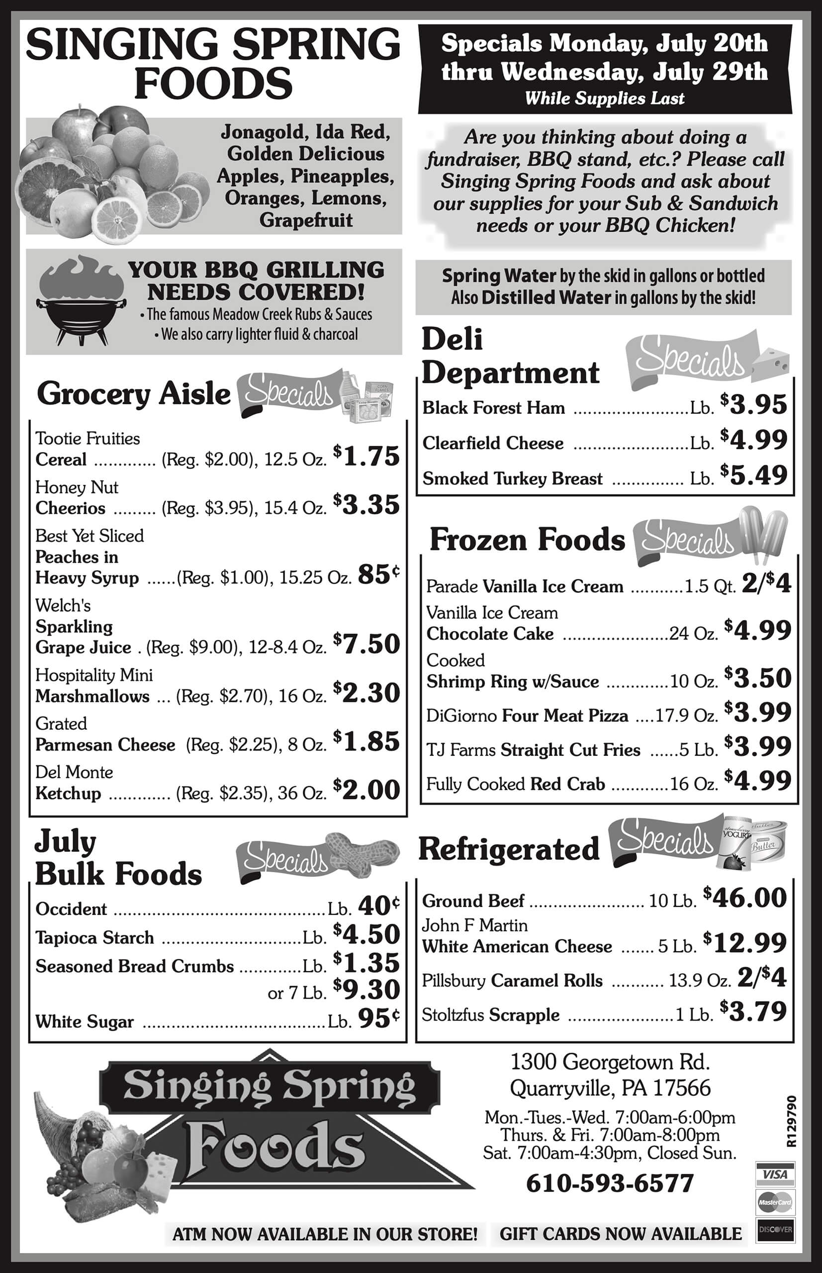 Black and white grocery store ad listing specials on meat, produce, dairy, deli, frozen foods, and pantry items, valid from July 20th to July 29th, with store contact info at the bottom.