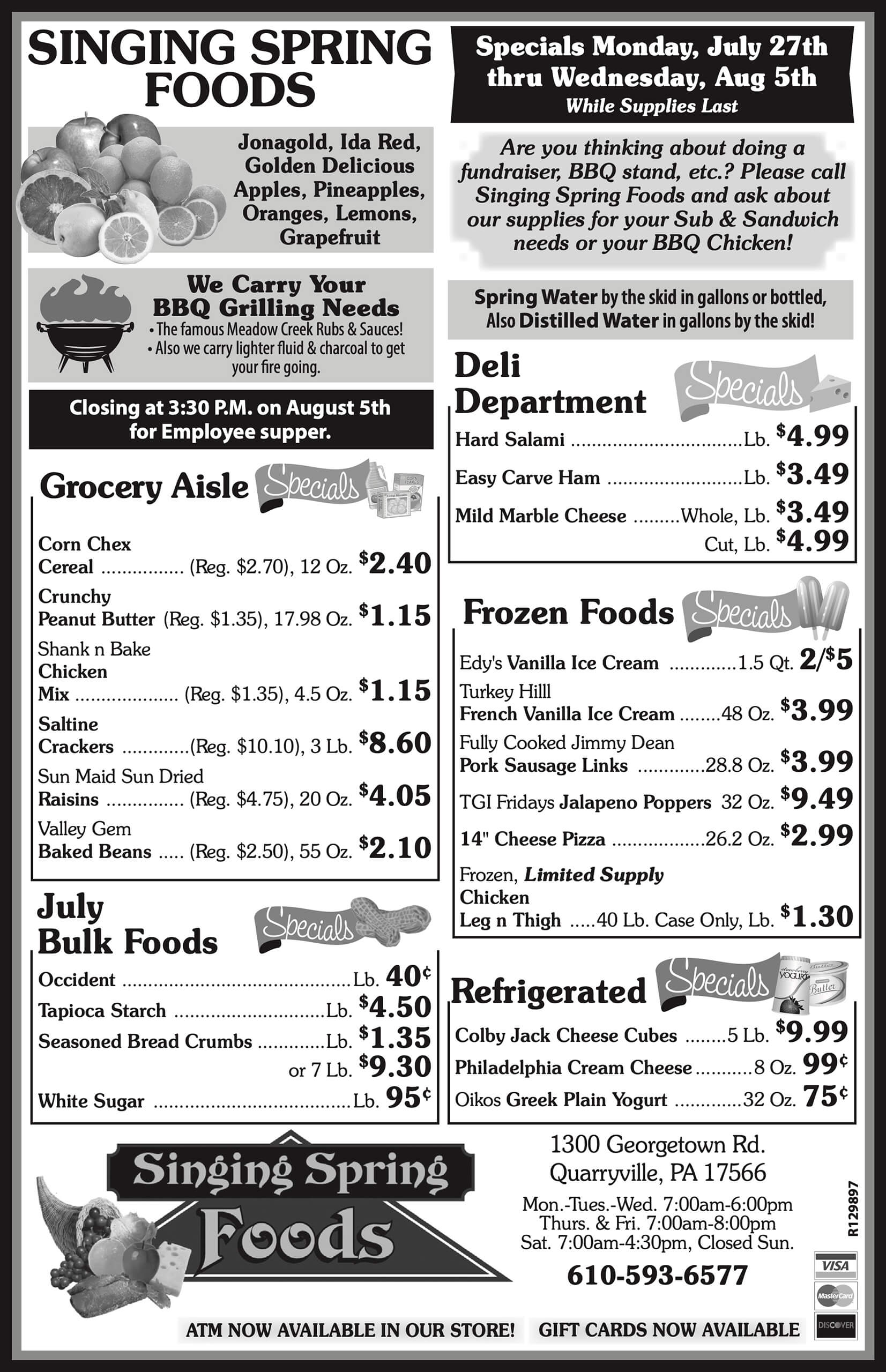 Black and white supermarket flyer listing weekly specials on groceries, deli, meat, frozen foods, and bakery items. Contains prices, store information, and promotional banners.