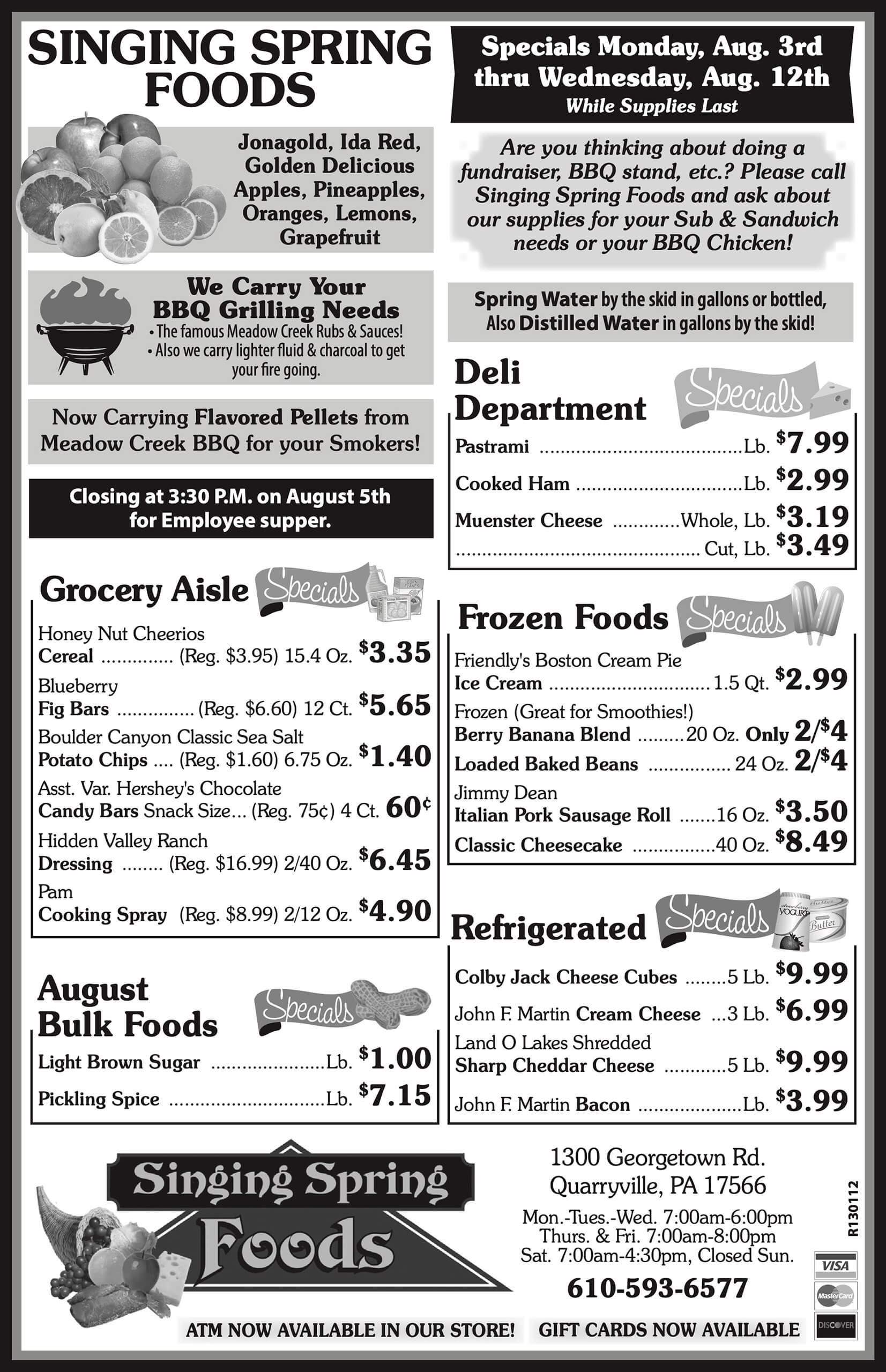 Black-and-white grocery flyer listing specials for deli, bakery, frozen foods, vegetables, and meat; includes prices, store info, and BBQ grilling promotions.