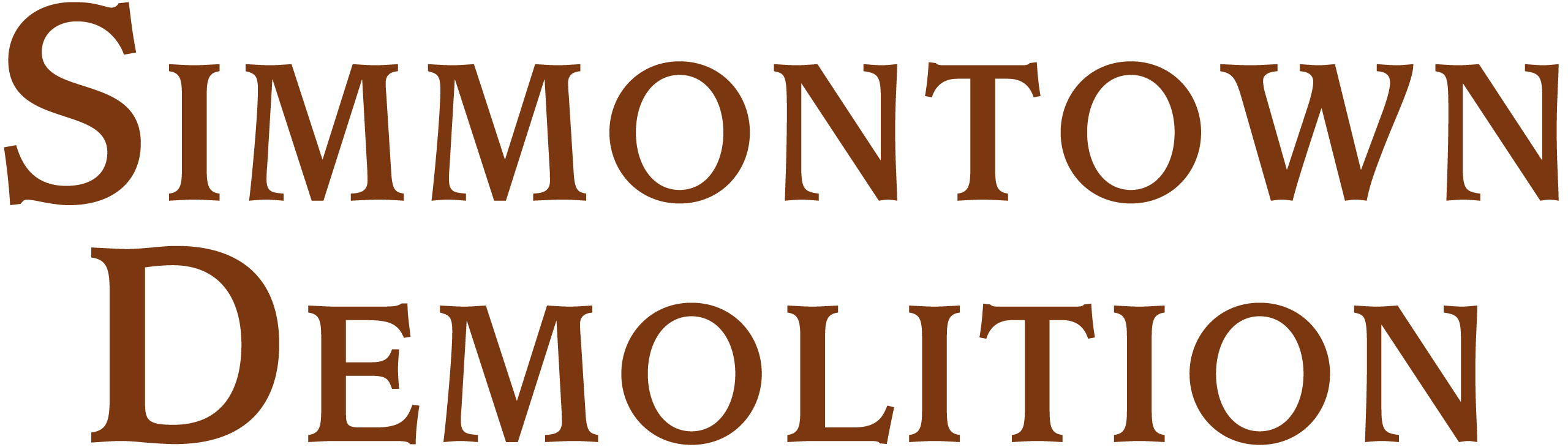 The text “SIMMONTOWN DEMOLITION” in brown, serif font on a light background.